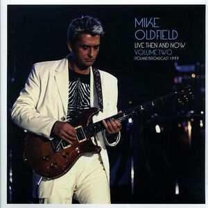 Mike Oldfield - Live Then & Now Volume 2: Poland Broadcast 1999 (ltd. ed.) (2xLP